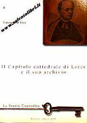 Immagine di Il Capitolo cattedrale di Lecce e il suo archivio